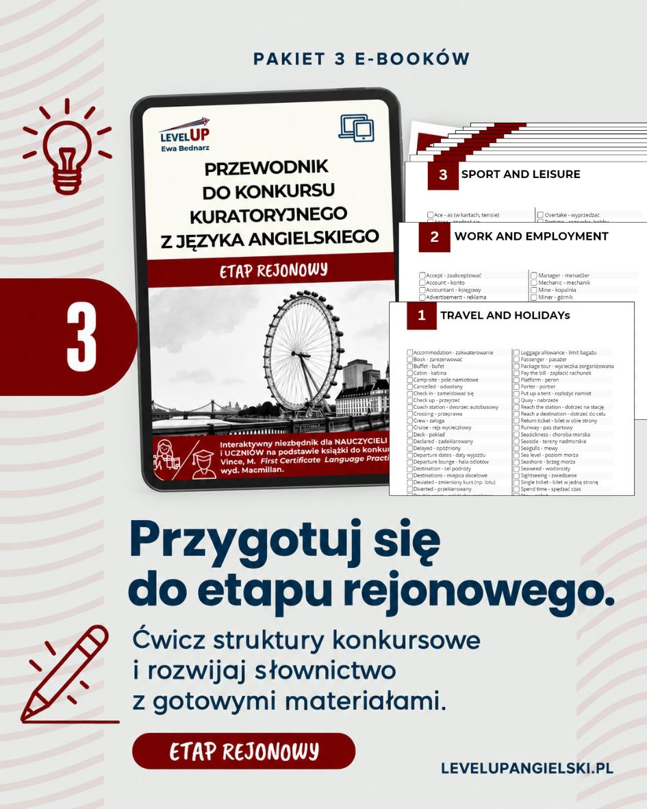 Pakiet przewodników do konkursu kuratoryjnego z języka angielskiego. Etap szkolny, rejonowy i wojewódzki - obrazek 4